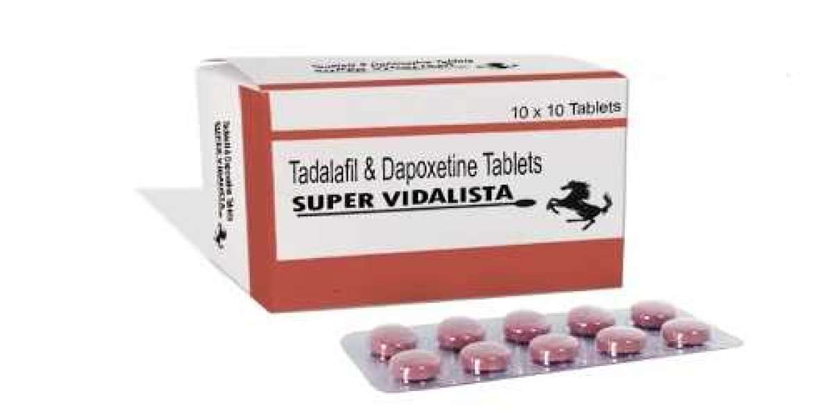 Super Vidalista – Enhance a Sturdy Erection during Intercourse